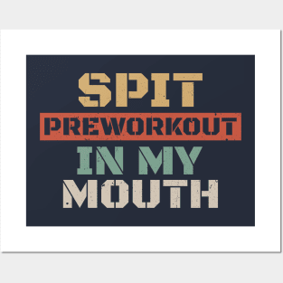 Spit Preworkout in My Mouth - Retro Color AL Posters and Art